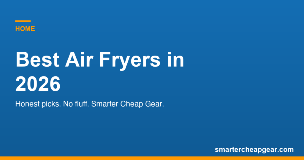 Best Air Fryers in 2026