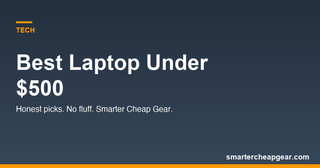 Best Laptop Under $500