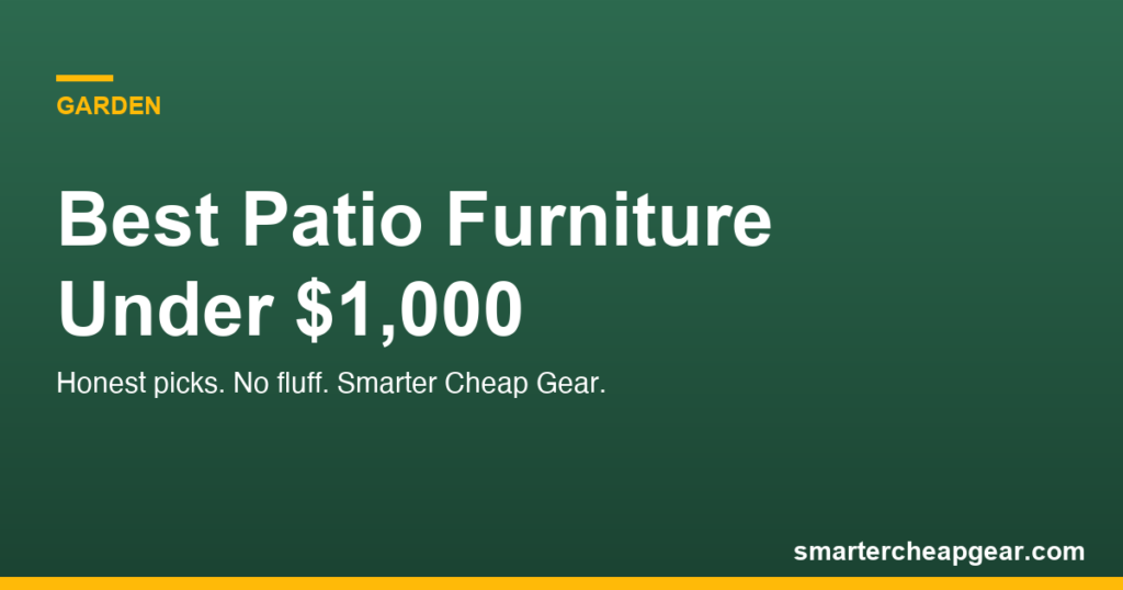 Best Patio Furniture Under $1,000 (2026): The Sets Worth Assembling Best Patio Furniture Under $1,000