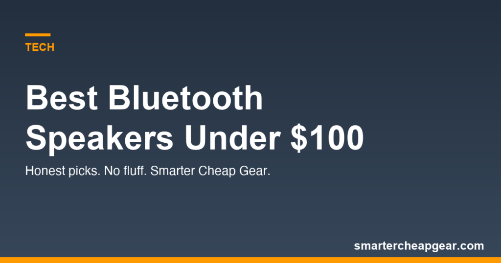 Best Bluetooth Speakers Under $100