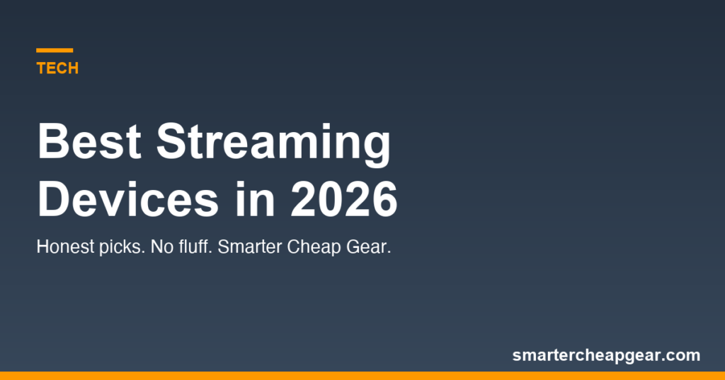 Best Streaming Devices in 2026